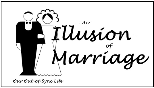 An Illusion Of Marriage And What To Do About It Our Out Of Sync Life